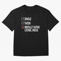 Dating Lionel Essential T-Shirt Honor the Beautiful Game during Match Day Hype around FIFA World Cup 2026, Mbappe, England, Classic Soccer Heritage, Championship Pressure, Fan Loyalty and International Pride; Ideal for Fans Who Follow Messi,