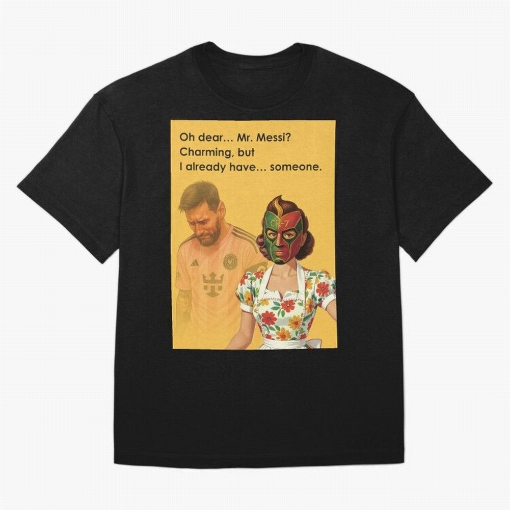 Oh Dear¡­ Mr. Messi ¨C Elegant Housewife CR-7 Meme Art Active T-Shirt Bring Supporter Culture to FIFA World Cup 2026 Group Stage for Fans of Haaland and Mbappe and England, Bringing Fan Favorite Moments, National Team Passion, Big Match Drama and