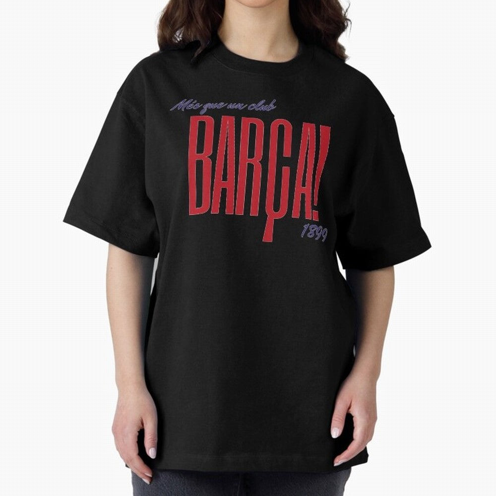Barca Mes que un club 1899 Oversized T-Shirt Show Love for Legendary Goals in FIFA World Cup 2026 USA Canada Mexico Featuring Messi, England and Germany Energy, Football Passion, Legendary Performances, Festival Vibes and Supporter Community; Ideal