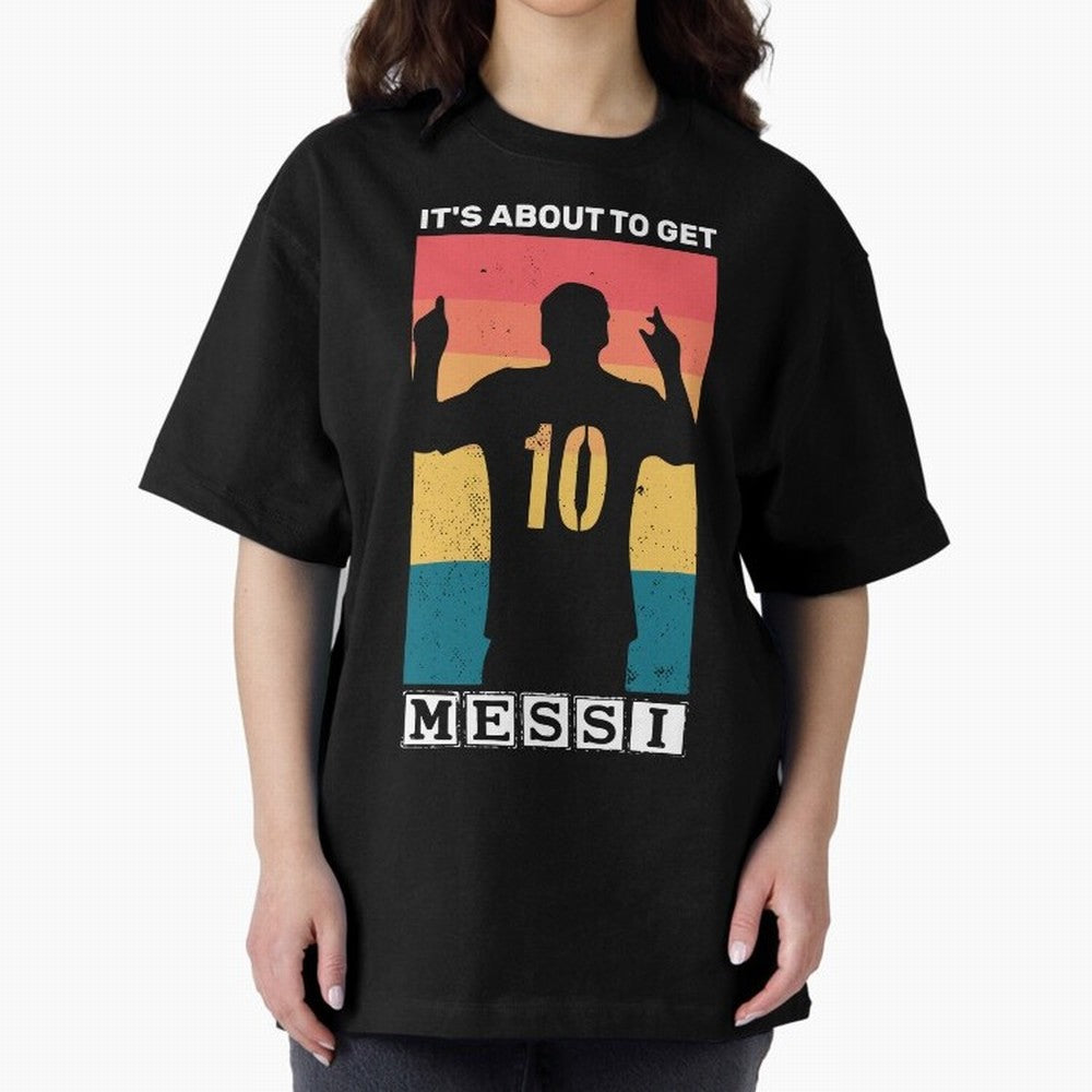 Its about to get messi T-Shirt Essential T-Shirt Celebrate the Stars of the FIFA World Cup 2026 Group Stage Journey through Messi and Cristiano Ronaldo Highlights, England Pride, Fan Favorite Moments, National Team Passion, Big Match Drama and