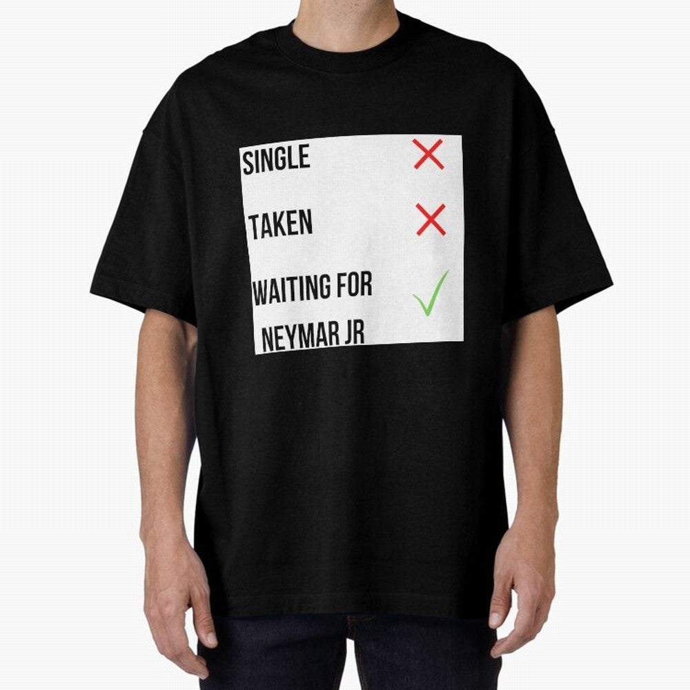 Waiting To Date Neymar Jr Classic T-Shirt Bring a Vintage Feel to the FIFA World Cup 2026 Group Stage Journey through Messi, CR7 and Mbappe Highlights, Argentina, France and Brazil Pride, Supporter Pride, Iconic Celebrations, Legendary Names and