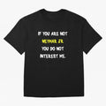 If you are not - Neymar Jr Classic T-Shirt Spotlight Global Football Passion for FIFA World Cup 2026 USA Canada Mexico, with Messi and Cristiano Ronaldo, England, France and Netherlands, Soccer Culture, Superstar Moments, National Team Dreams and