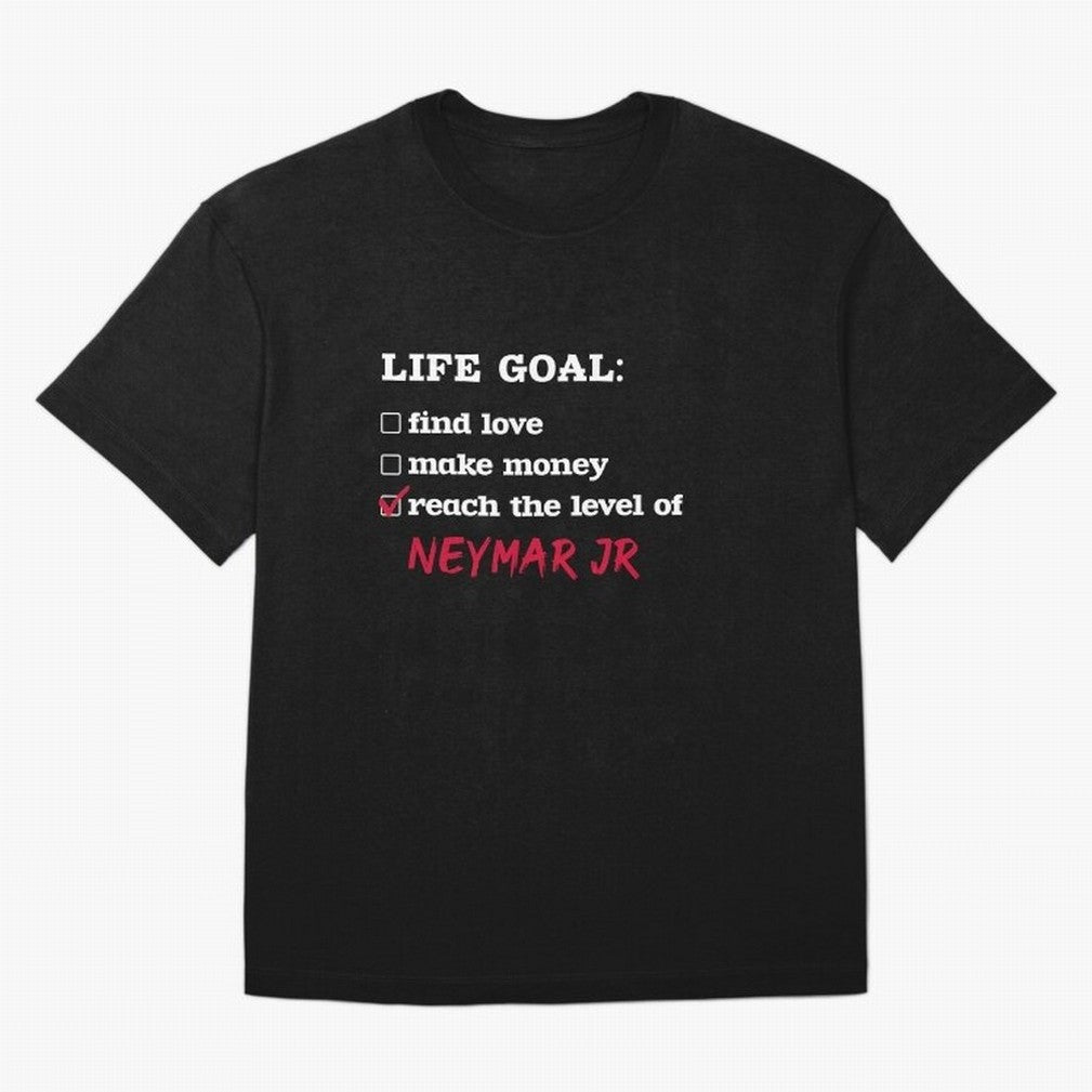 Life goal - Neymar Jr Classic T-Shirt Showcase the FIFA World Cup 2026 Group Stage Journey through Neymar, Haaland and Cristiano Ronaldo Highlights, Spain and Netherlands Pride, Champion Mindset, Group Stage Buzz, Knockout Tension and Passionate