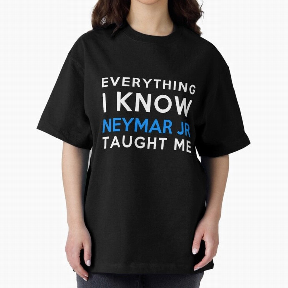 Everything i know - Neymar Jr Oversized T-Shirt Celebrate Soccer Greatness during Match Day Hype around FIFA World Cup 2026 USA Canada Mexico, Cristiano Ronaldo, Haaland and CR7, Brazil, Worldwide Fan Energy, Dramatic Goals, Stadium Lights and