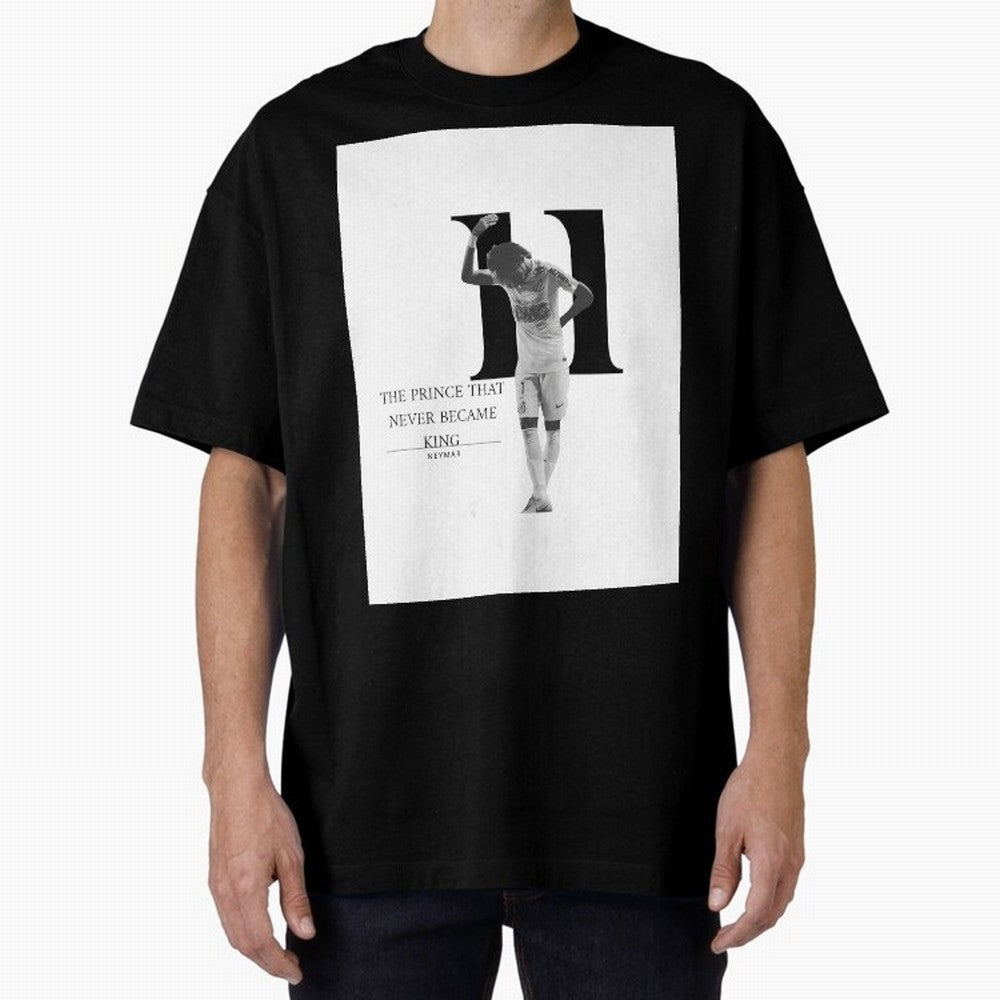 The Prince that never became king- neymar jr quote Graphic T-Shirt Capture Stadium Memories from FIFA World Cup 2026 Spirit, Featuring France, Cristiano Ronaldo, Haaland and CR7, Stadium Chants, National Pride, Trophy Dreams and Unforgettable