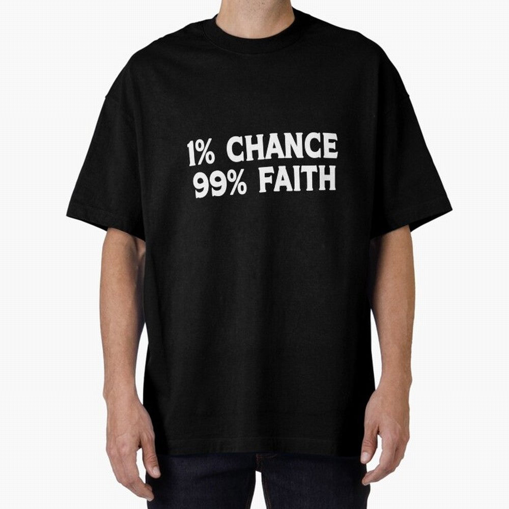 1% Chance 99% Faith Neymar Quote Classic T-Shirt Share the FIFA World Cup 2026 USA Canada Mexico Journey through CR7 and Messi Highlights, Portugal, Spain and Germany Pride, Stadium Memories, Football Loyalty, International Chants and Championship