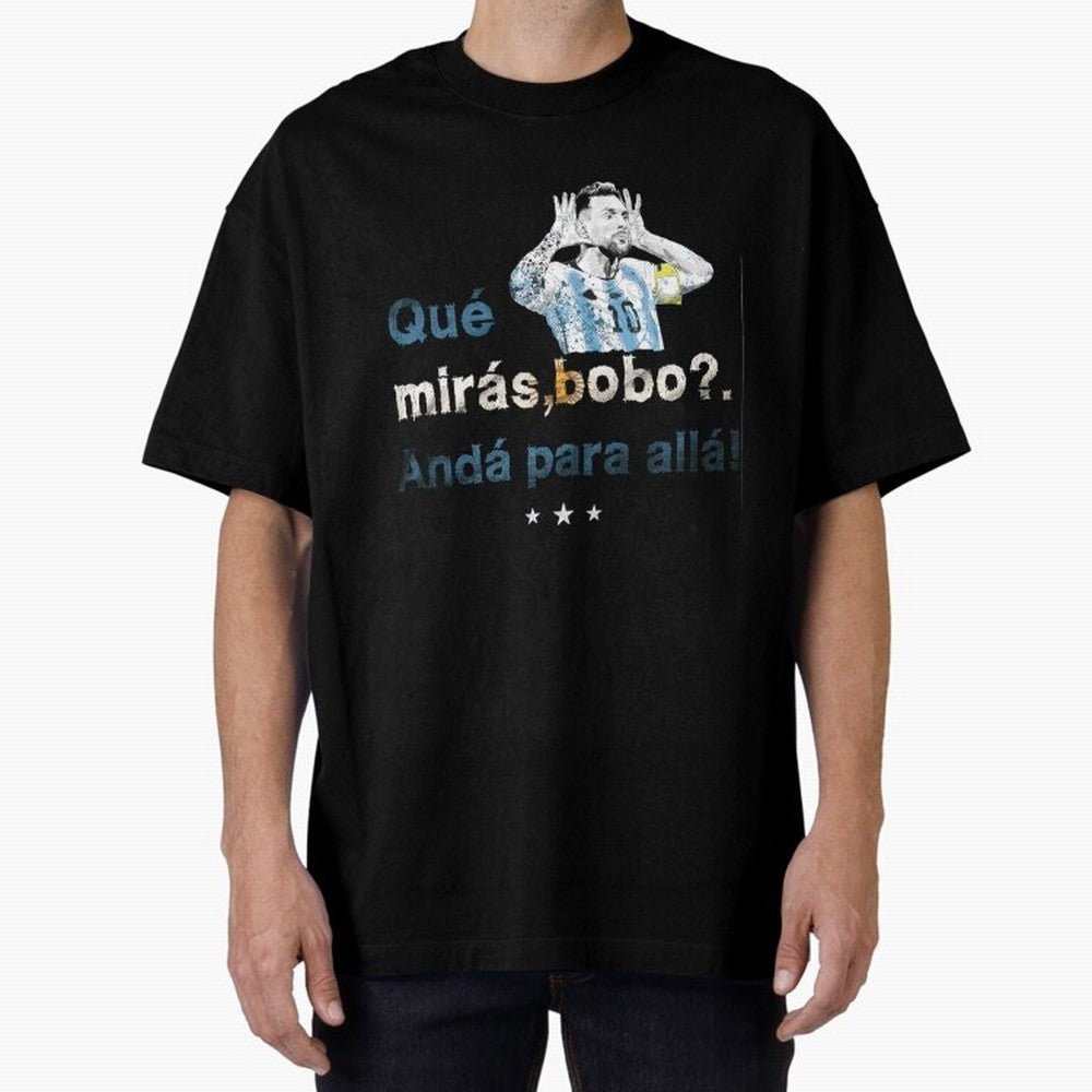 Que Miras Bobo? Classic T-Shirt Stand Proud for FIFA World Cup 2026 USA Canada Mexico for Fans of Haaland and Mbappe and Portugal, Bringing Football History, Final Match Energy, Crowd Noise and Once in a Lifetime Moments; Created for Match Day