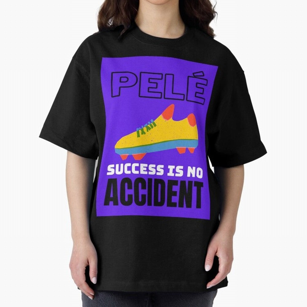 Pele Quote Success Is No Accident Graphic Classic T-Shirt Stand Proud for Match Day Hype around FIFA World Cup 2026, Messi and Cristiano Ronaldo, Portugal, Spain and Germany, Goal Celebration Energy, Supporter Heritage, Football Icons and Worldwide