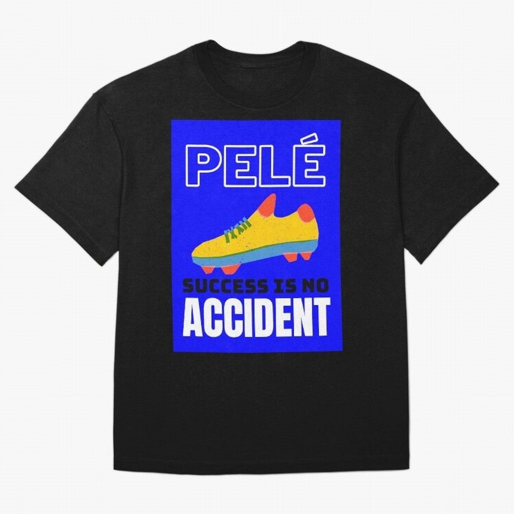Pele Quote Success Is No Accident Graphic Classic T-Shirt Elevate Global Football Passion for FIFA World Cup 2026 Group Stage, Capturing Messi, CR7 and Mbappe, England, Championship Spirit, Famous Goals, Roaring Crowds and International Football