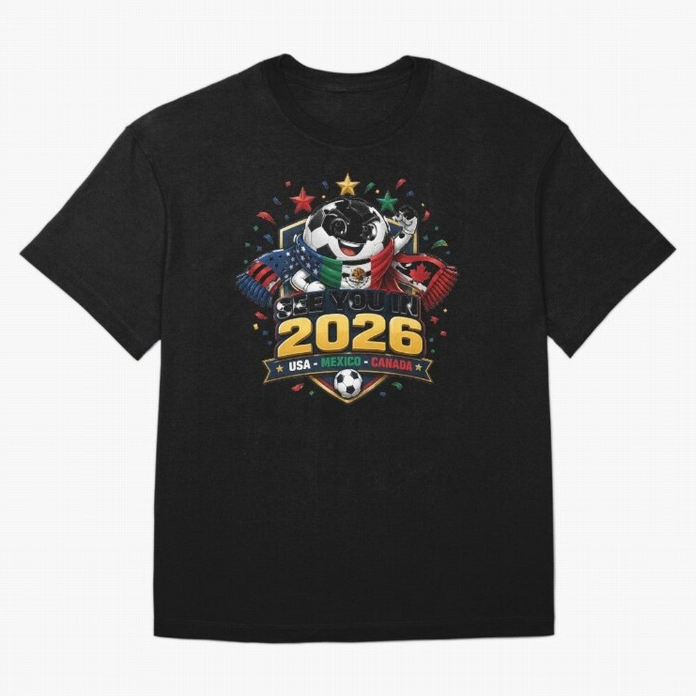 See You in 2026 USA Mexico Canada Soccer Mascot Classic T-Shirt Honor Champions and Dreams in Global Football Passion for FIFA World Cup 2026 Group Stage, with Messi, CR7 and Mbappe, Brazil, Portugal and Argentina, Match Day Excitement, Supporter