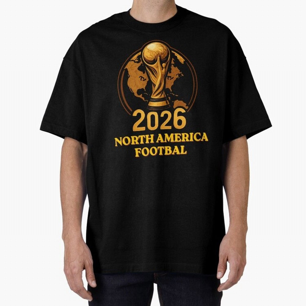 Soccer 2026 North America Football Fan Gift Shirt Classic T-Shirt Turn Football Passion into FIFA World Cup 2026 USA Canada Mexico Driven by CR7, England, France and Netherlands Energy, Classic Soccer Heritage, Championship Pressure, Fan Loyalty