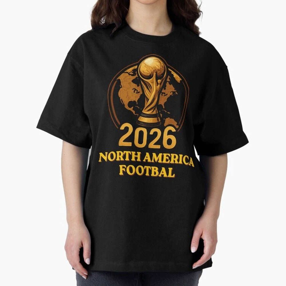 Soccer 2026 North America Football Fan Gift Shirt Classic T-Shirt Turn Football Passion into FIFA World Cup 2026 USA Canada Mexico Driven by CR7, England, France and Netherlands Energy, Classic Soccer Heritage, Championship Pressure, Fan Loyalty