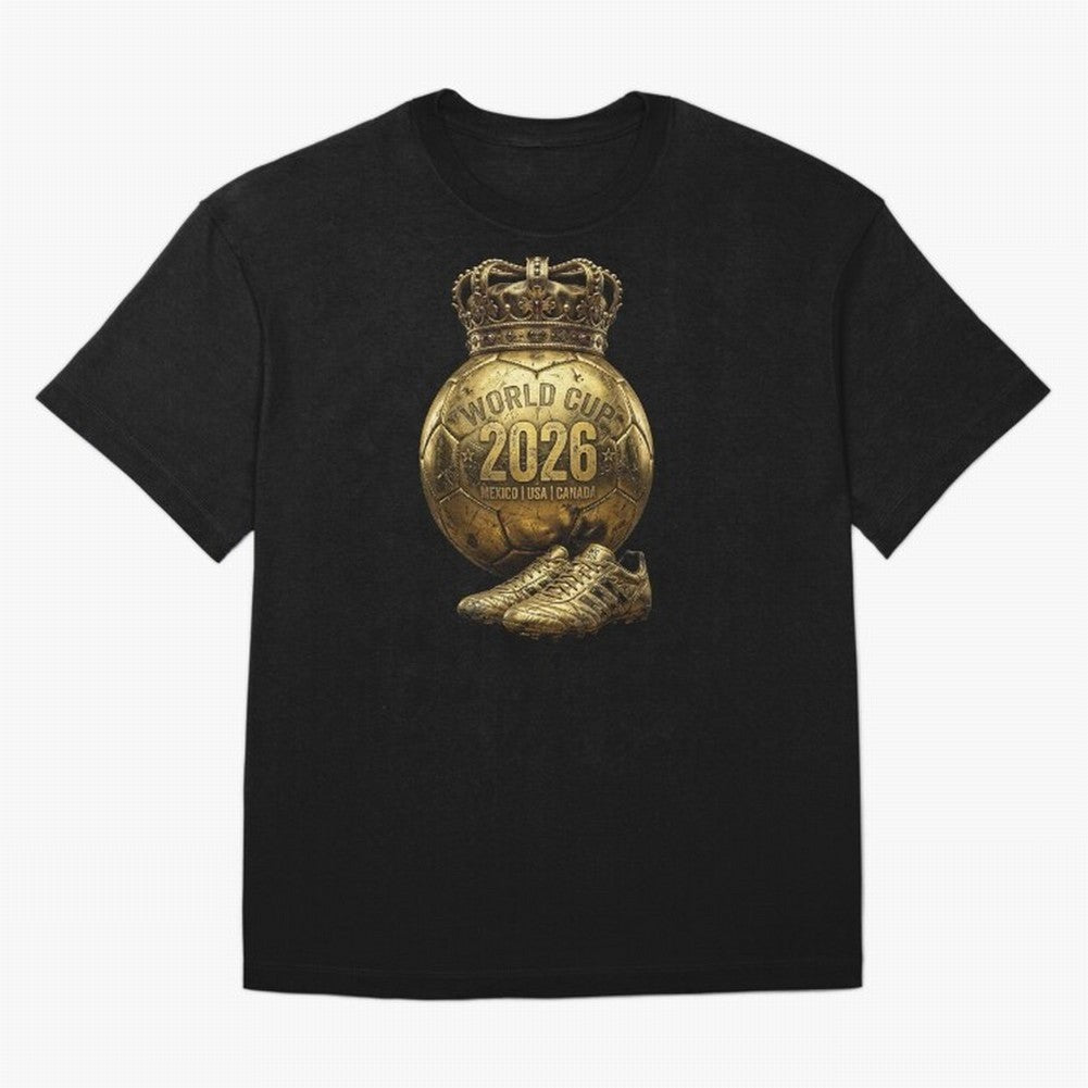 World Cup 2026 Golden Soccer Ball Crown- Mexico USA Canada Classic T-Shirt Relive FIFA World Cup 2026 Group Stage Spirit, Inspired by England and Germany, Mbappe, Stadium Chants, National Pride, Trophy Dreams and Unforgettable Football Memories;