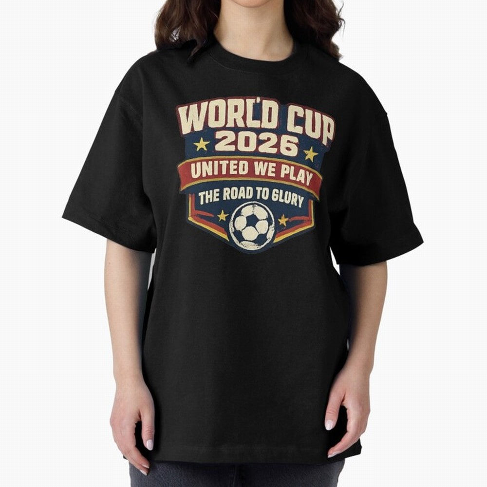 World Cup 2026 United We Play Vintage Soccer Football Fan Design Classic T-Shirt Celebrate Fan Favorites in FIFA World Cup 2026 USA Canada Mexico for Fans of CR7 and Messi and France, Bringing Goal Celebration Energy, Supporter Heritage, Football