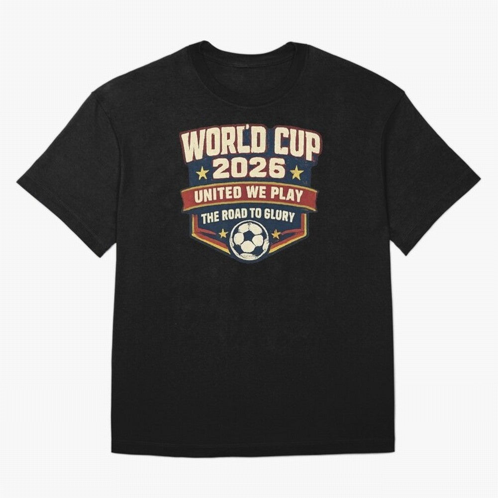 World Cup 2026 United We Play Vintage Soccer Football Fan Design Classic T-Shirt Celebrate Fan Favorites in FIFA World Cup 2026 USA Canada Mexico for Fans of CR7 and Messi and France, Bringing Goal Celebration Energy, Supporter Heritage, Football