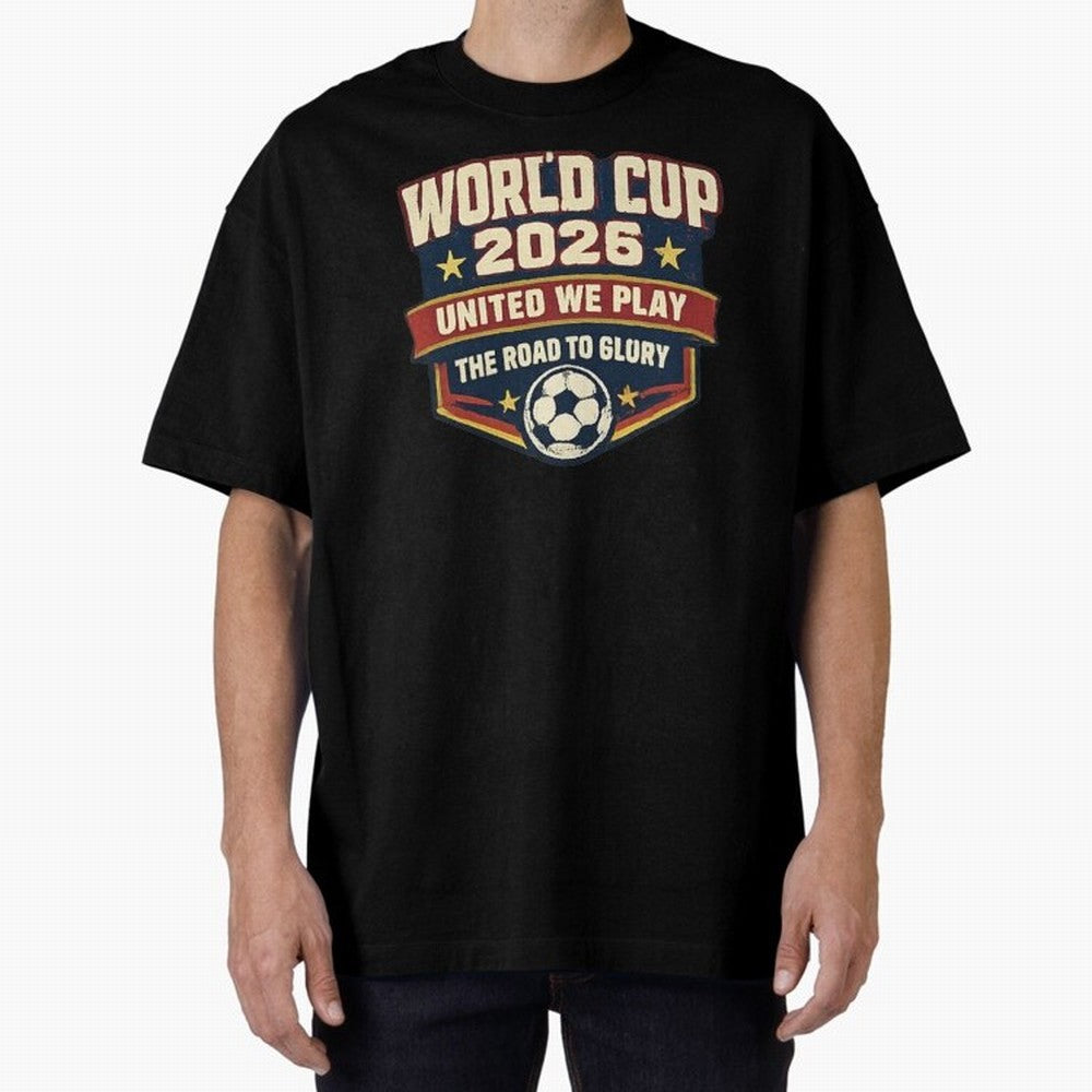 World Cup 2026 United We Play Vintage Soccer Football Fan Design Classic T-Shirt Celebrate Fan Favorites in FIFA World Cup 2026 USA Canada Mexico for Fans of CR7 and Messi and France, Bringing Goal Celebration Energy, Supporter Heritage, Football