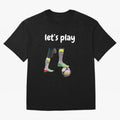 Lets play soccer Classic T-Shirt Support the Legends of FIFA World Cup 2026 USA Canada Mexico Built around Messi and Cristiano Ronaldo, France Energy, Soccer Culture, Superstar Moments, National Team Dreams and Competitive Fire; Built for