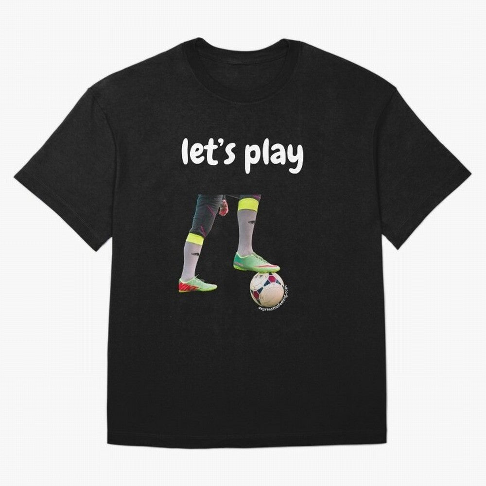 Lets play soccer Classic T-Shirt Support the Legends of FIFA World Cup 2026 USA Canada Mexico Built around Messi and Cristiano Ronaldo, France Energy, Soccer Culture, Superstar Moments, National Team Dreams and Competitive Fire; Built for