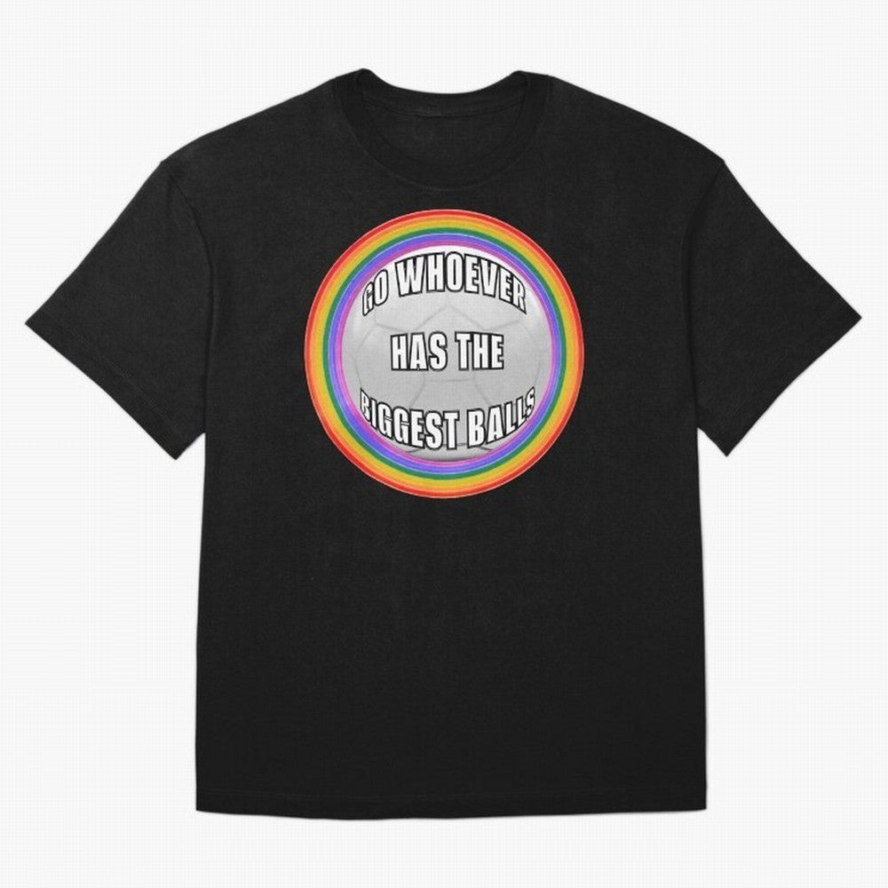 Go whoever has the biggest balls! Classic T-Shirt Celebrate the Magic of FIFA World Cup 2026 with Mbappe and Neymar, France and Portugal Energy, Stadium Memories, Football Loyalty, International Chants and Championship Tradition; Perfect for People
