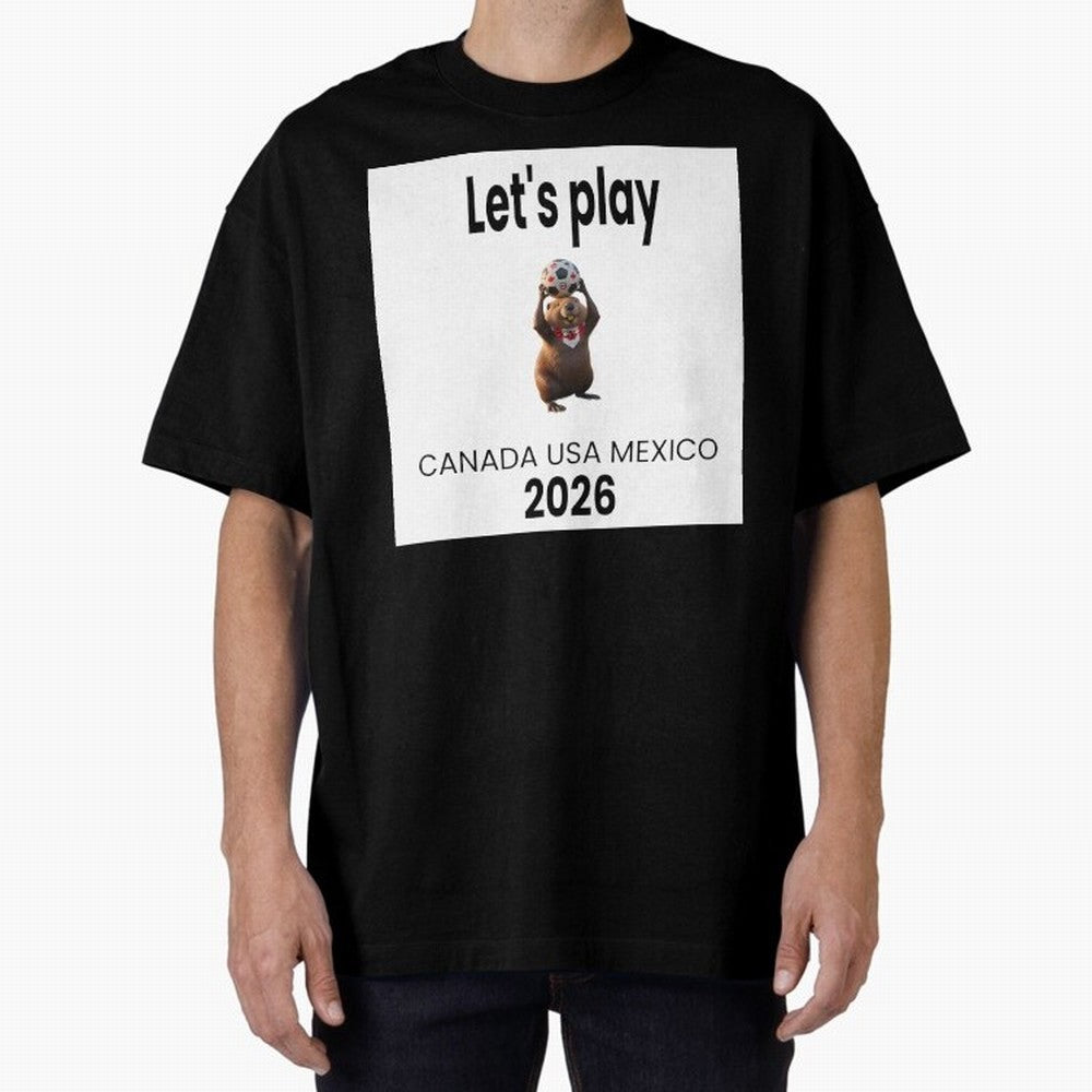 Canadian beaver invites you to World Cup 2026 in USA, Canada and Mexico Classic T-Shirt Feel the Heartbeat of FIFA World Cup 2026 Featuring Neymar, England Energy, Football History, Final Match Energy, Crowd Noise and Once in a Lifetime Moments;