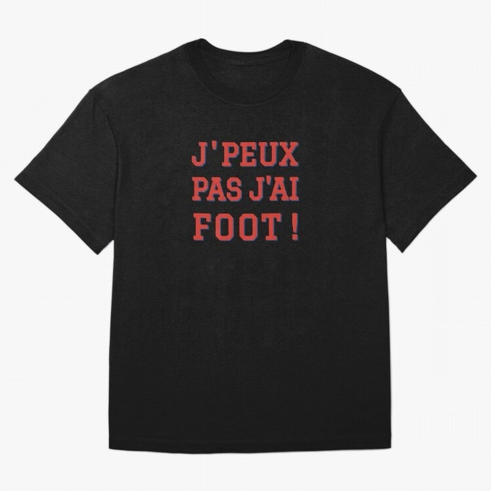 J'peux pas, j'ai foot Classic T-Shirt Feel the Heartbeat of Global Football Passion for FIFA World Cup 2026 Group Stage, Centered on CR7 and Messi, England, Football Festival Excitement, Trophy Ambitions, Country Rivalries and Star Player Buzz;