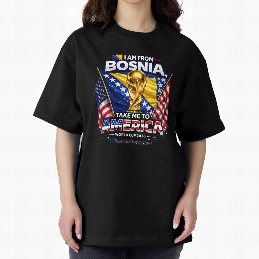 Bosnia USA World Cup 2026 - I Am From Bosnia, Take Me To America Classic T-Shirt Turn Football Passion into Global Football Passion for FIFA World Cup 2026 USA Canada Mexico, Made for Messi, Neymar and Mbappe, England, Goal Celebration Energy,
