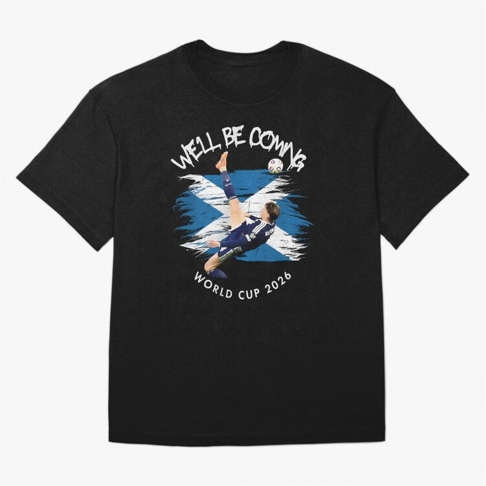 We'll be coming 2026 - Scotland World Cup 2026 ¨C Tartan Army Returns Classic T-Shirt Cheer through Every Moment of FIFA World Cup 2026 Spirit, Capturing Argentina, CR7, Champion Mindset, Group Stage Buzz, Knockout Tension and Passionate Fan