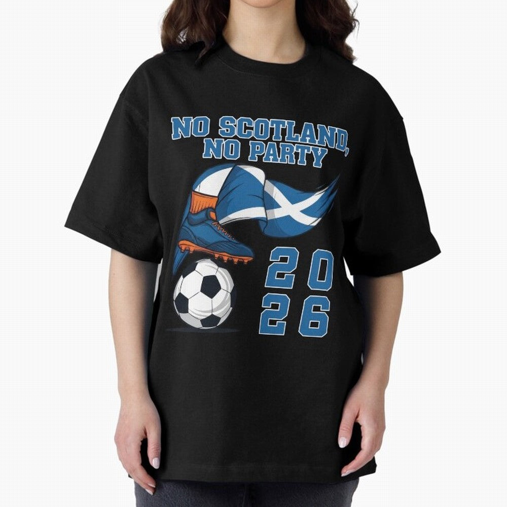 No Scotland, No Party, Scottish, Tartan Army - World Cup 2026 Classic T-Shirt Build Match Day Hype around FIFA World Cup 2026 USA Canada Mexico, CR7 and Messi, Portugal, Football Passion, Legendary Performances, Festival Vibes and Supporter