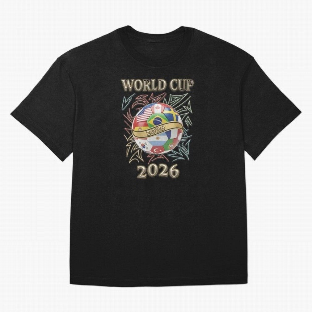 2026 World Cup Soccer Ball Flags - Global Football Championship Celebration Classic T-Shirt Celebrate Global Passion for Match Day Hype around FIFA World Cup 2026 Group Stage, Mbappe, Netherlands, Stadium Chants, National Pride, Trophy Dreams and
