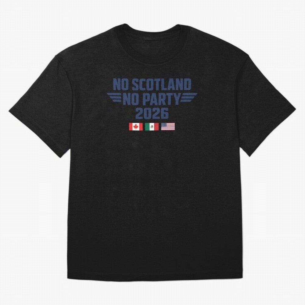 No Scotland No Party 2026 Classic T-Shirt Celebrate the Stars of the FIFA World Cup 2026 Journey through Neymar, Haaland and Cristiano Ronaldo Highlights, Brazil Pride, Stadium Memories, Football Loyalty, International Chants and Championship