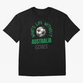 What's Life Without Australia Goals - Australian Football Fan Classic T-Shirt Honor Football Greatness during FIFA World Cup 2026 USA Canada Mexico Connected to Messi and Cristiano Ronaldo, Spain and Netherlands Energy, Football Festival