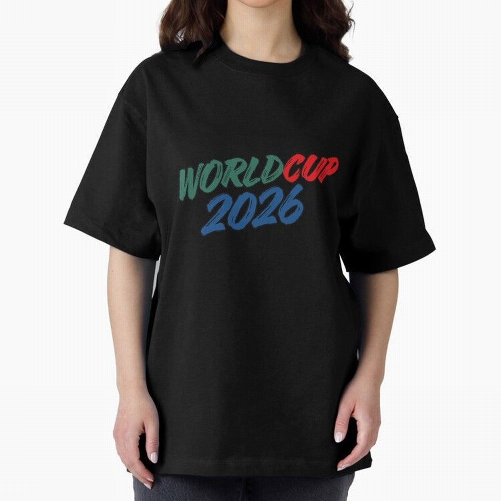 World Cup 2026 Oversized T-Shirt Show Support during Global Football Passion for FIFA World Cup 2026 USA Canada Mexico, Featuring Neymar, Argentina, France and Brazil, Stadium Chants, National Pride, Trophy Dreams and Unforgettable Football