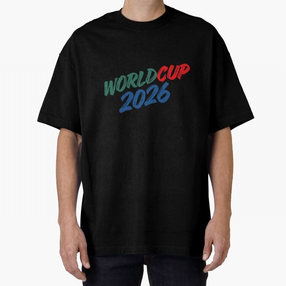 World Cup 2026 Oversized T-Shirt Show Support during Global Football Passion for FIFA World Cup 2026 USA Canada Mexico, Featuring Neymar, Argentina, France and Brazil, Stadium Chants, National Pride, Trophy Dreams and Unforgettable Football