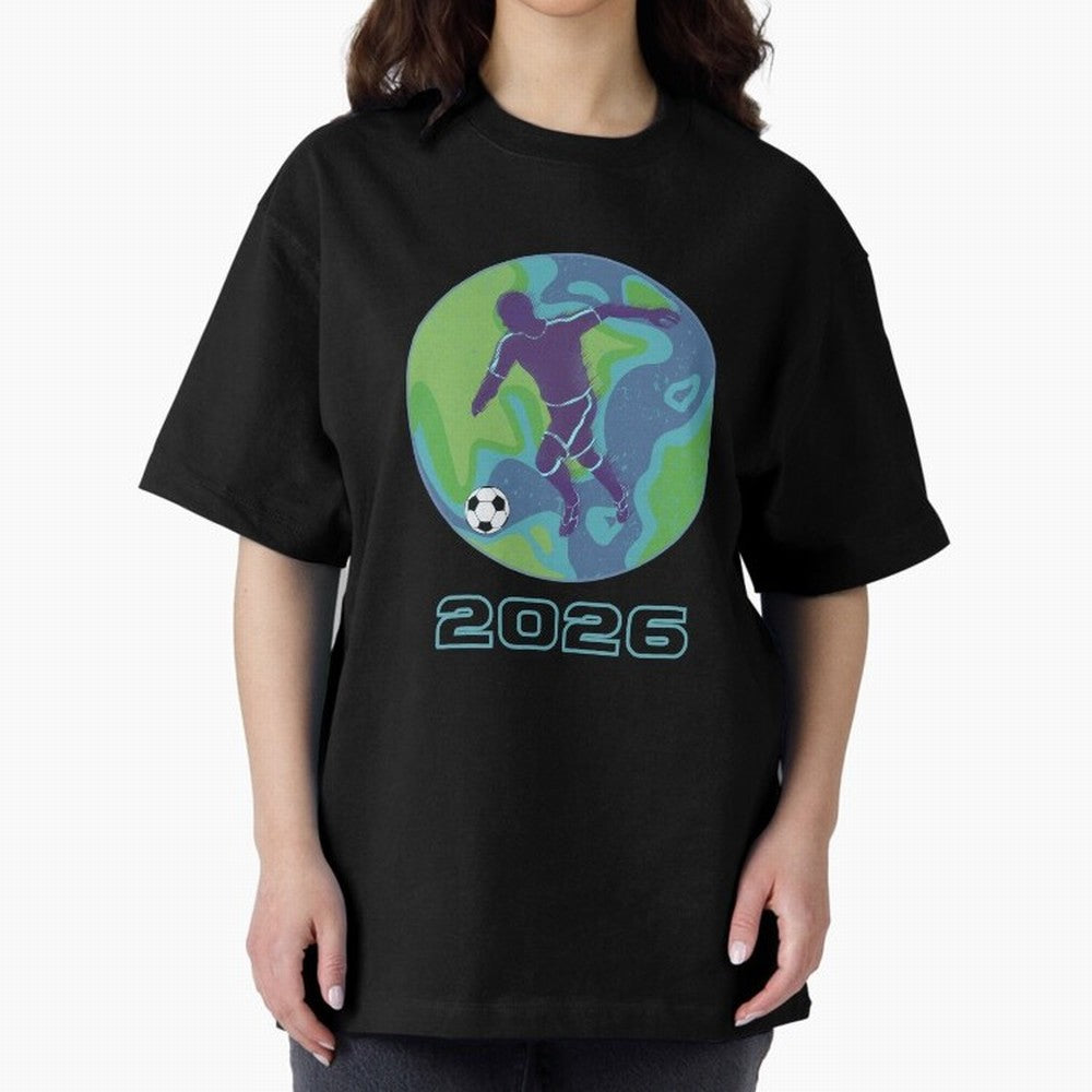 Soccer world 2026 Oversized T-Shirt Turn Every Weekend Toward FIFA World Cup 2026 Group Stage Spirit, Capturing Argentina and Brazil, Neymar, Haaland and Cristiano Ronaldo, Game Day Rituals, Football Legends, Country Pride and the Road to the
