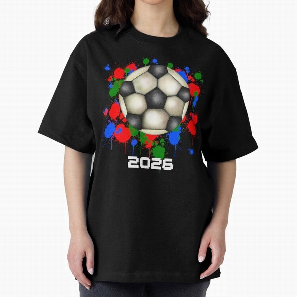 Football 2026 Oversized T-Shirt Discover FIFA World Cup 2026 USA Canada Mexico with Neymar, Haaland and Cristiano Ronaldo, Argentina, France and Brazil Energy, Tournament Hype, Historic Matchups, Family Viewing Parties and Global Sports Pride;