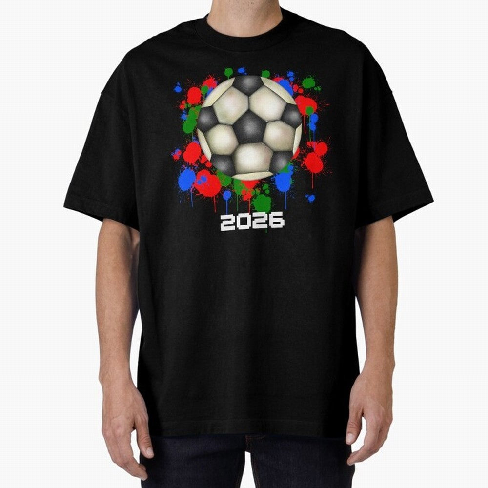Football 2026 Oversized T-Shirt Discover FIFA World Cup 2026 USA Canada Mexico with Neymar, Haaland and Cristiano Ronaldo, Argentina, France and Brazil Energy, Tournament Hype, Historic Matchups, Family Viewing Parties and Global Sports Pride;