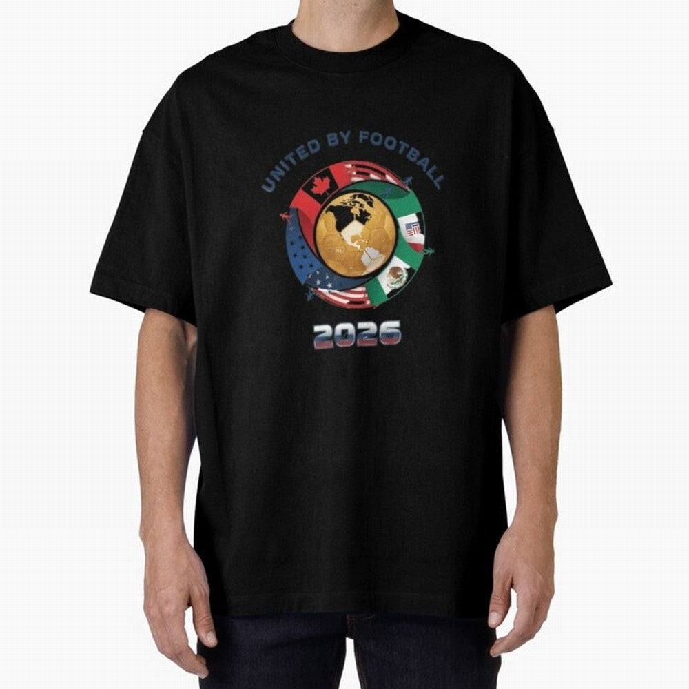 United By Football 2026 Oversized T-Shirt Show Love for Legendary Goals in the FIFA World Cup 2026 Journey through Messi, CR7 and Mbappe Highlights, England and Germany Pride, Fan Favorite Moments, National Team Passion, Big Match Drama and Soccer