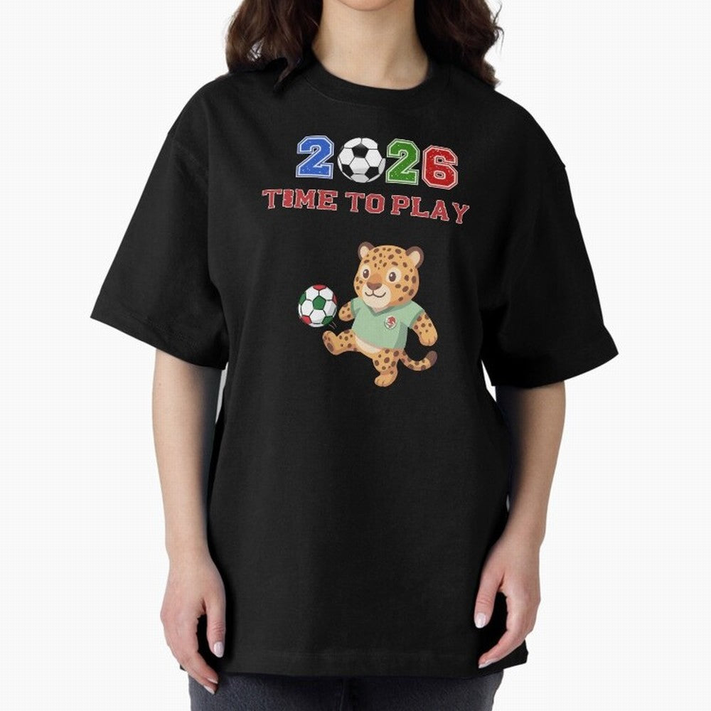 Mexico Soccer Jaguar Mascot 2026 Time To Play Football Oversized T-Shirt Show Passion for the Stars of FIFA World Cup 2026 USA Canada Mexico Filled with Mbappe and Neymar, England Energy, Classic Soccer Heritage, Championship Pressure, Fan Loyalty