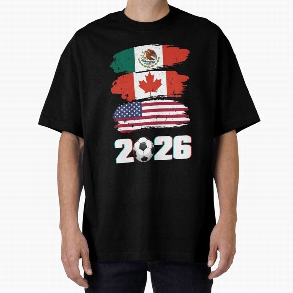 USA Canada Mexico Flag 2026 Cup Brush Art Oversized T-Shirt Join the Countdown to Global Football Passion for FIFA World Cup 2026 Group Stage, with Messi and Cristiano Ronaldo, England, Stadium Chants, National Pride, Trophy Dreams and