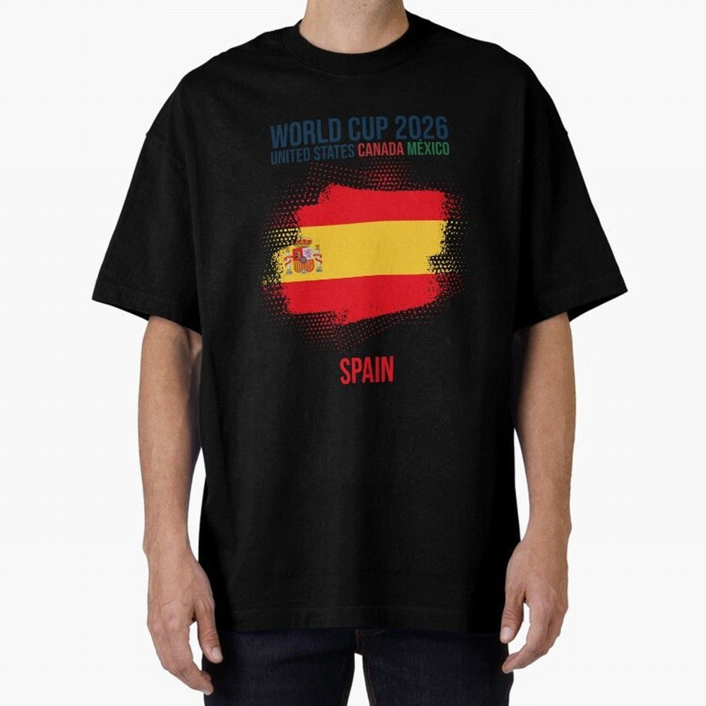 SPAIN WORLD CUP 2026 Oversized T-Shirt Upgrade Match Day Hype around FIFA World Cup 2026 USA Canada Mexico, CR7, Brazil, Portugal and Argentina, Worldwide Fan Energy, Dramatic Goals, Stadium Lights and Championship Celebrations; Created for Match