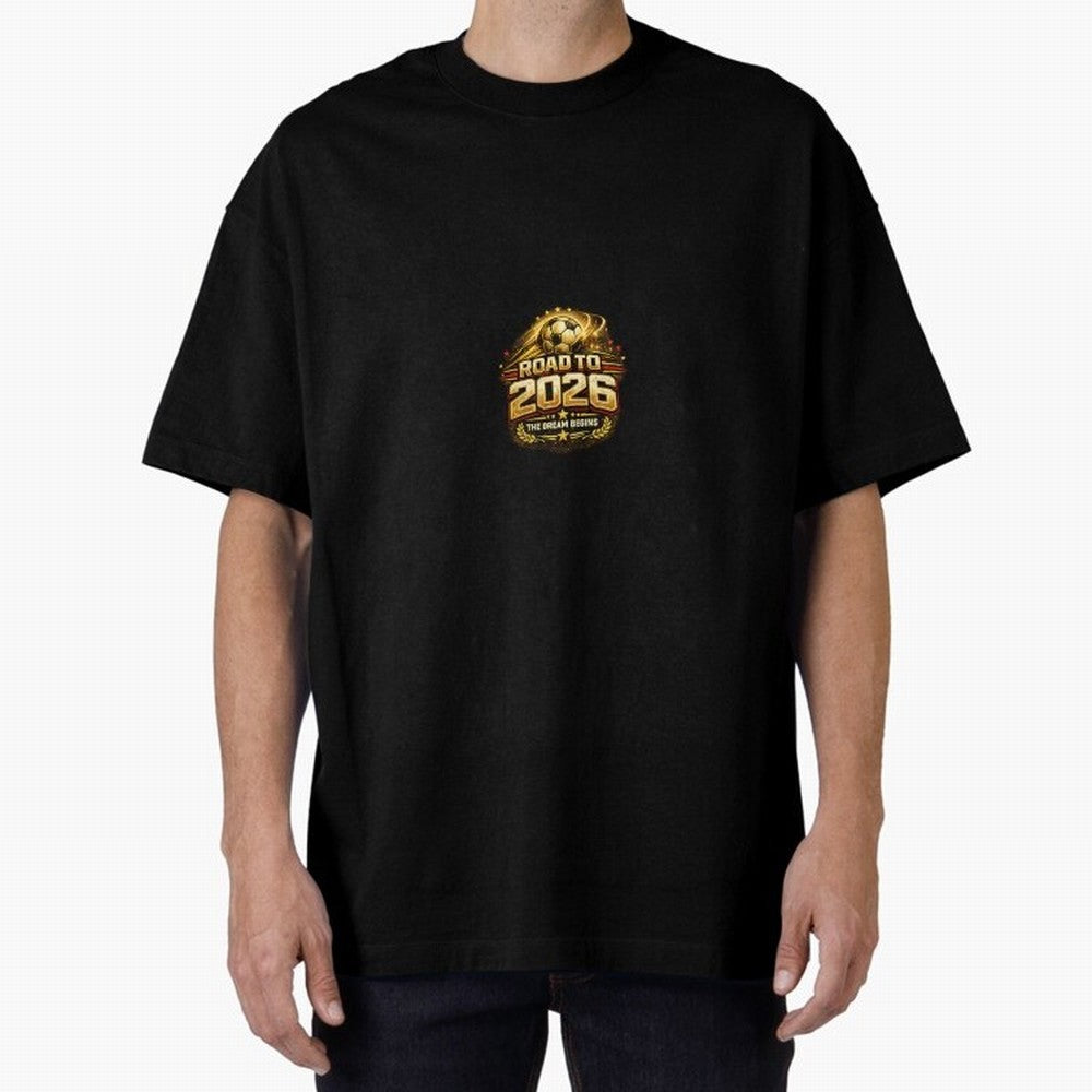 Road To 2026 Football Fan Shirt Oversized T-Shirt Back the Journey through FIFA World Cup 2026 USA Canada Mexico Spirit, Built around Spain, Cristiano Ronaldo, Haaland and CR7, Football History, Final Match Energy, Crowd Noise and Once in a