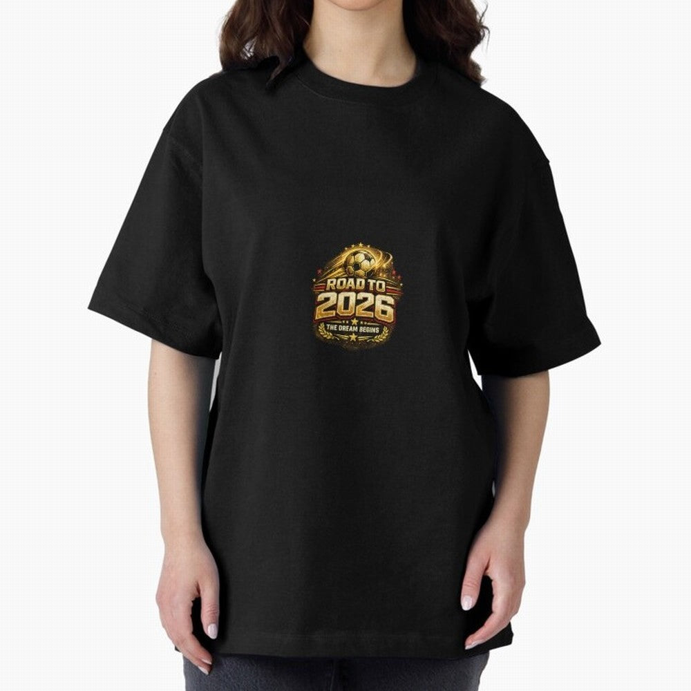 Road To 2026 Football Fan Shirt Oversized T-Shirt Back the Journey through FIFA World Cup 2026 USA Canada Mexico Spirit, Built around Spain, Cristiano Ronaldo, Haaland and CR7, Football History, Final Match Energy, Crowd Noise and Once in a