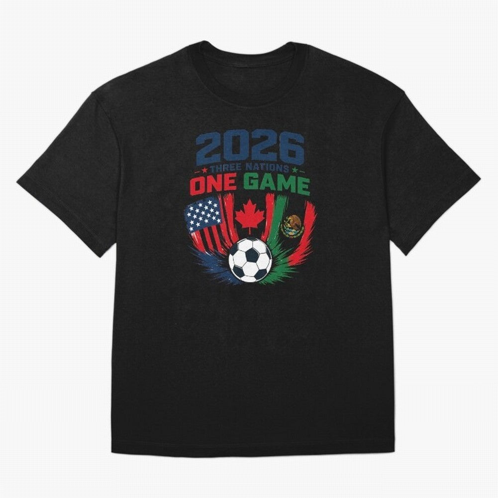 Three Nations One Game 2026 ¨C USA Canada Mexico Football Design ?????? Oversized T-Shirt Join Match Day Hype around FIFA World Cup 2026, Cristiano Ronaldo, Argentina, Football History, Final Match Energy, Crowd Noise and Once in a Lifetime