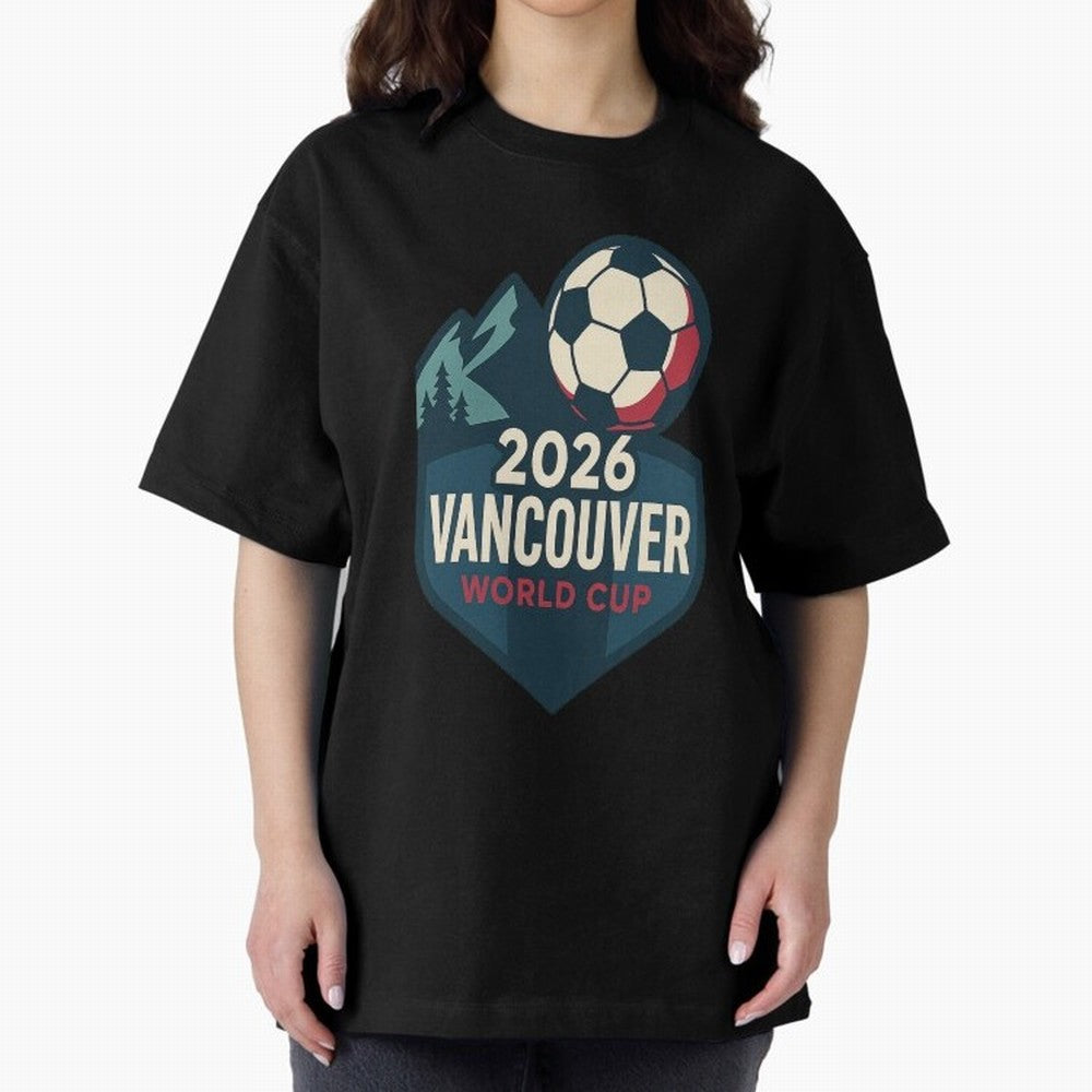 2026 Vancouver World Cup Design Oversized T-Shirt Turn Every Weekend Toward FIFA World Cup 2026 Group Stage Spirit, Featuring England and Germany, Cristiano Ronaldo, Haaland and CR7, Classic Soccer Heritage, Championship Pressure, Fan Loyalty and