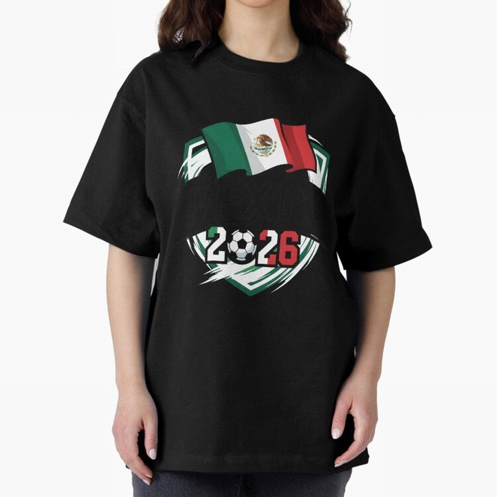 MEXICO World Cup 2026 Gift ¨C MEXICO Football Oversized T-Shirt Build Match Day Hype around FIFA World Cup 2026 USA Canada Mexico, Mbappe and Neymar, Brazil, Global Supporter Spirit, Legendary Goals, National Colors and Tournament Celebration;