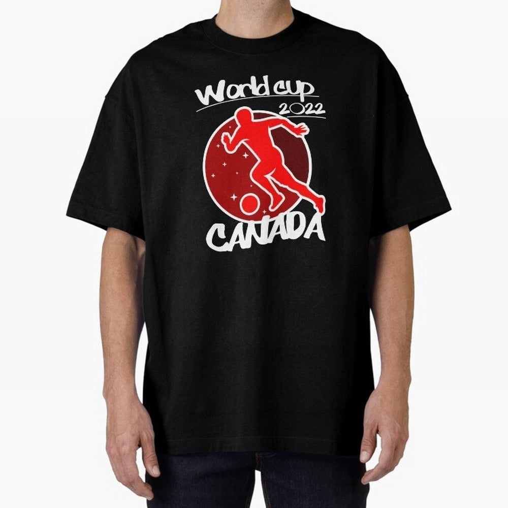 Canada World Cup 2022 Oversized T-Shirt Experience the FIFA World Cup 2026 USA Canada Mexico Journey through Cristiano Ronaldo, Haaland and CR7 Highlights, Brazil Pride, Football History, Final Match Energy, Crowd Noise and Once in a Lifetime
