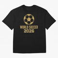 Retro World Soccer 2026 Design Oversized T-Shirt Discover Global Football Passion for FIFA World Cup 2026 Group Stage, Celebrating CR7, England, Game Day Rituals, Football Legends, Country Pride and the Road to the Final; Ideal for Football Dads,