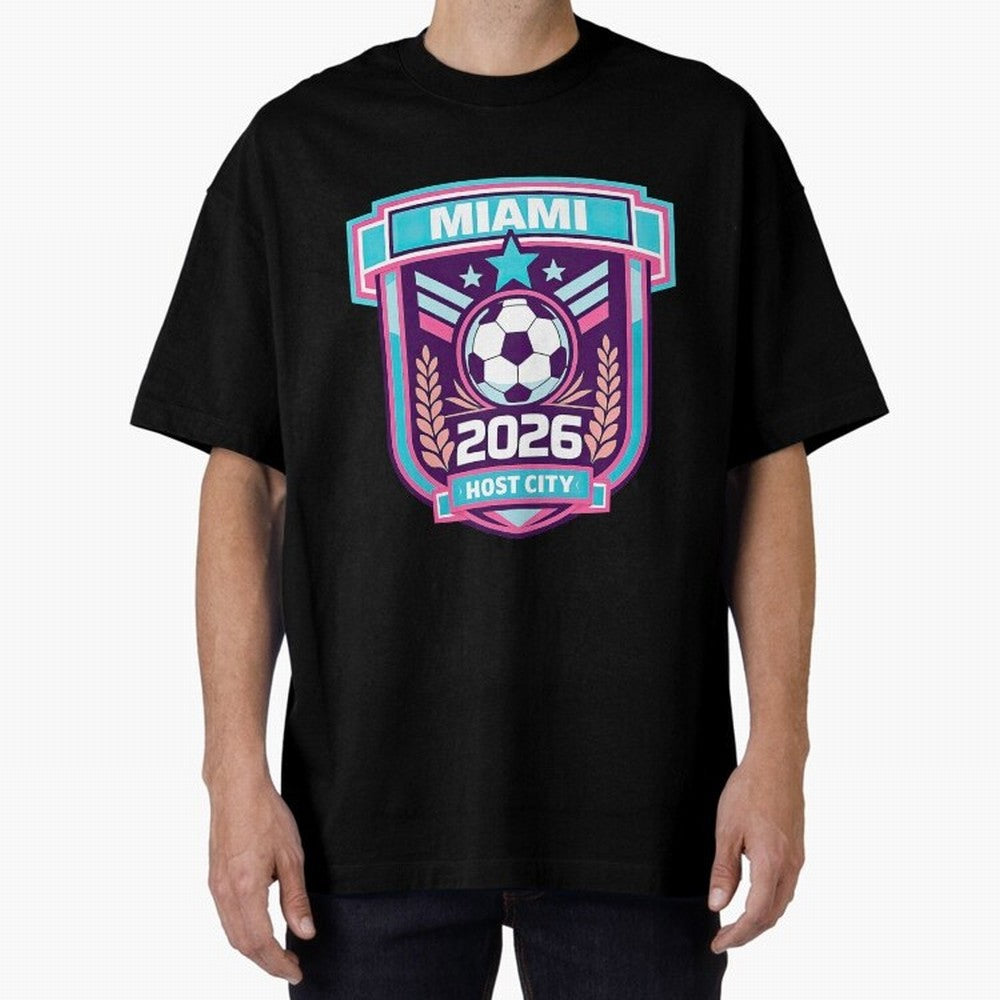 Miami 2026 Host City Emblem Welcoming the World Cup Oversized T-Shirt Follow Every Goal of FIFA World Cup 2026 USA Canada Mexico for Fans of CR7 and England, France and Netherlands, Bringing Championship Spirit, Famous Goals, Roaring Crowds and