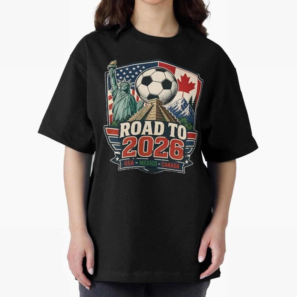 Road to 2026 USA Mexico Canada Soccer Design Oversized T-Shirt Cheer for FIFA World Cup 2026 Spirit, Centered on England, Neymar, Stadium Chants, National Pride, Trophy Dreams and Unforgettable Football Memories; Perfect for Supporters Who Want