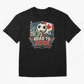 Road to 2026 USA Mexico Canada Soccer Design Oversized T-Shirt Cheer for FIFA World Cup 2026 Spirit, Centered on England, Neymar, Stadium Chants, National Pride, Trophy Dreams and Unforgettable Football Memories; Perfect for Supporters Who Want